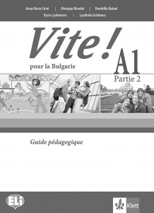 Vite! Pour la Bulgarie A1 Partie 2 Guide pedagogigue + Audio CD